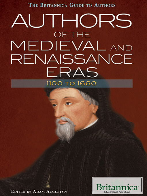 Title details for Authors of the Medieval and Renaissance Eras by Britannica Educational Publishing - Available